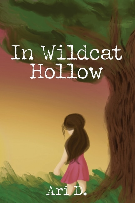 In Wildcat Hollow by Ari D, Paperback | Indigo Chapters