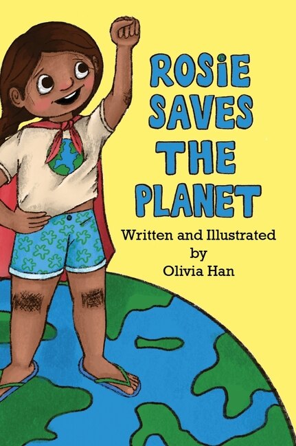 Rosie s the Planet by Olivia Han, Hardcover | Indigo Chapters