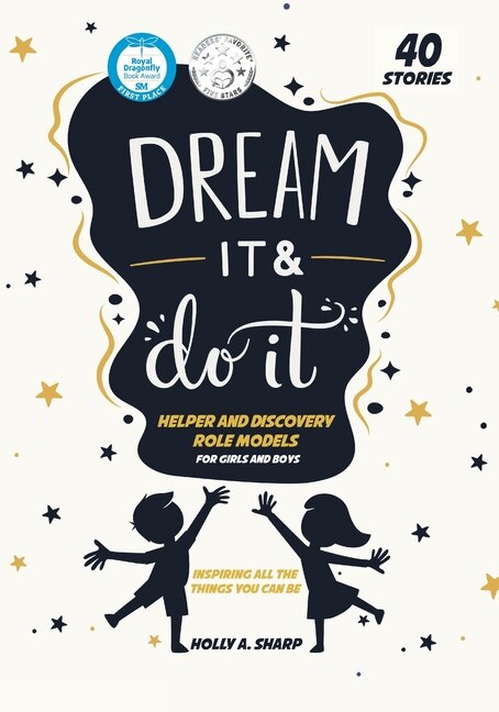 Dream It and Do It (Volume 2) Helpers and Discovery Role Models by Holly A Sharp, Paperback | Indigo Chapters