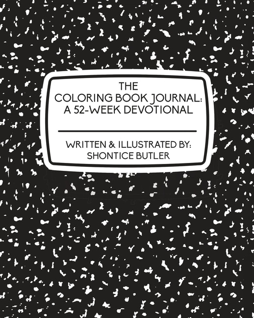 The Coloring Book Journal by Shontice Butler, Paperback | Indigo Chapters