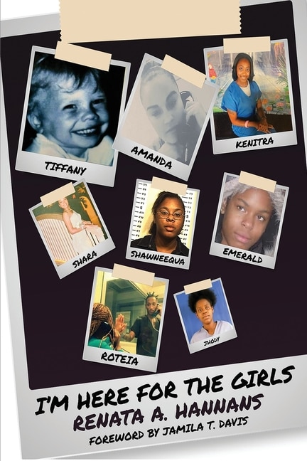 I'm Here For The Girls by Renata a Hannans, Paperback | Indigo Chapters