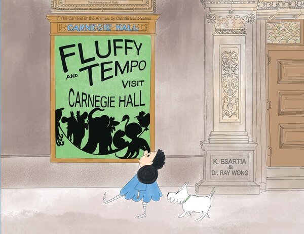 Fluffy and Tempo visit Carnegie Hall by Khatia Esartia, Paperback | Indigo Chapters