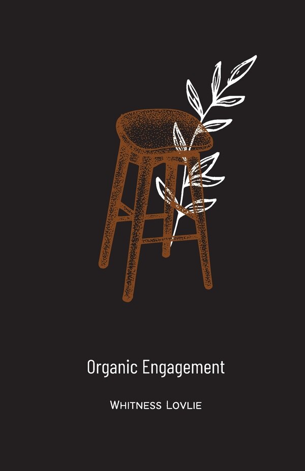 Organic Engagement by Whitness Lovlie, Paperback | Indigo Chapters
