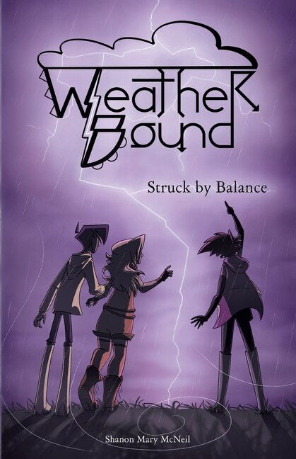 Weather Bound by Shanon Mary McNeil, Paperback | Indigo Chapters