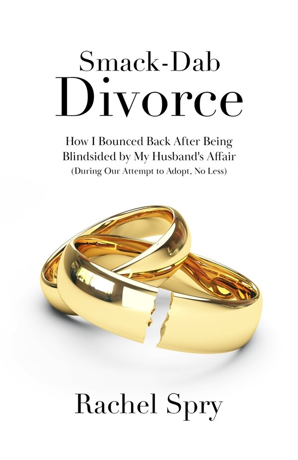 Smack-Dab Divorce by Rachel Spry, Paperback | Indigo Chapters