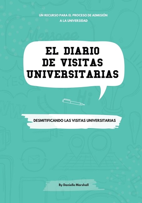 El diario de visitas universitarias by Danielle C Marshall, Paperback | Indigo Chapters