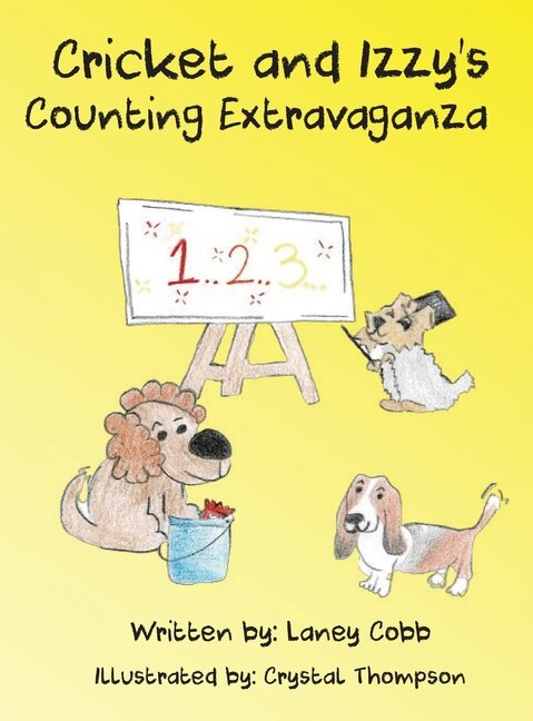 Cricket and Izzy's Counting Extravaganza by Laney Cobb, Hardcover | Indigo Chapters