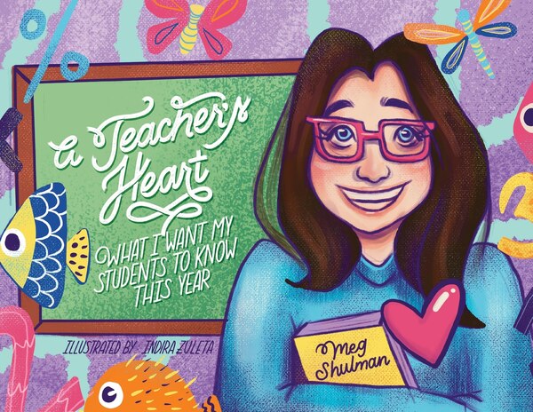 A Teacher's Heart by Meg Shulman, Paperback | Indigo Chapters