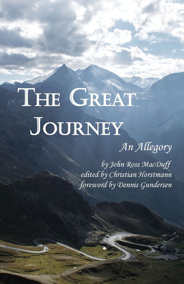 The Great Journey by John Ross MacDuff, Paperback | Indigo Chapters