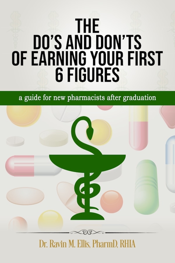 The Do's And Don'ts Of Earning Your First 6 Figures by Ravin Ellis, Paperback | Indigo Chapters
