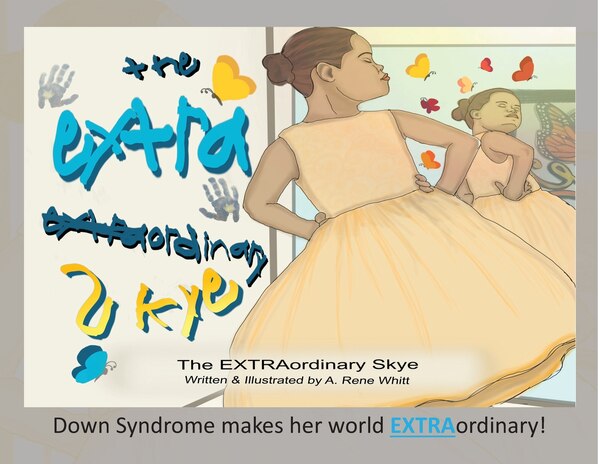 The EXTRAordinary Skye by A Rene Whitt, Paperback | Indigo Chapters