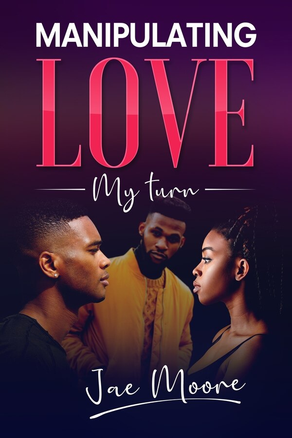 Manipulating Love by Jae Moore, Paperback | Indigo Chapters