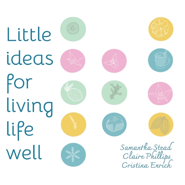Little Ideas For Living Life Well by Samantha Stead, Paperback | Indigo Chapters