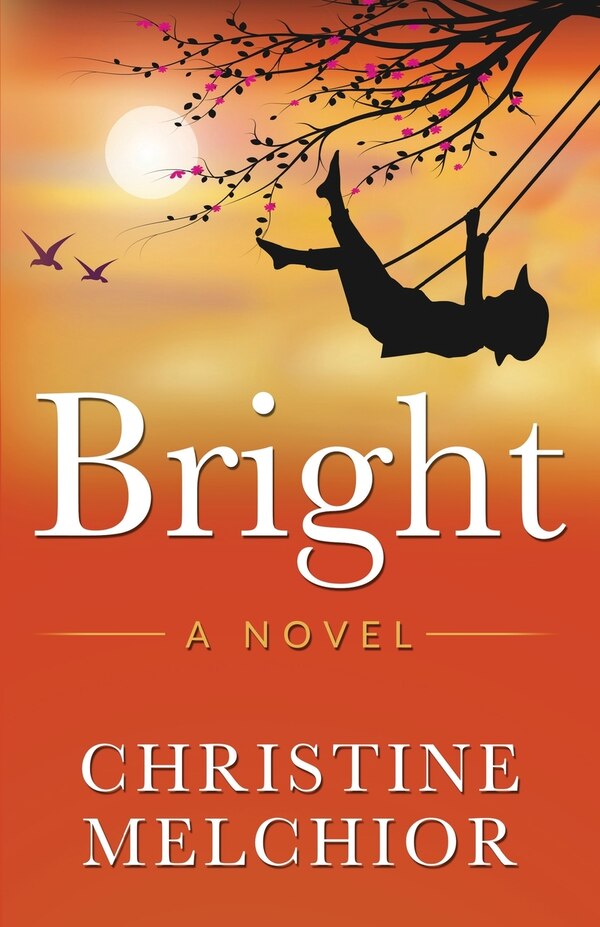Bright by Christine Melchior, Paperback | Indigo Chapters