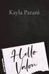 Hello Valon by Kayla M Parani, Paperback | Indigo Chapters