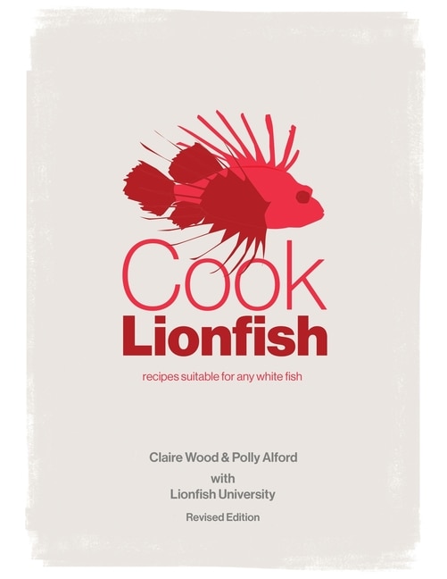 Cook Lionfish by Claire Wood, Paperback | Indigo Chapters
