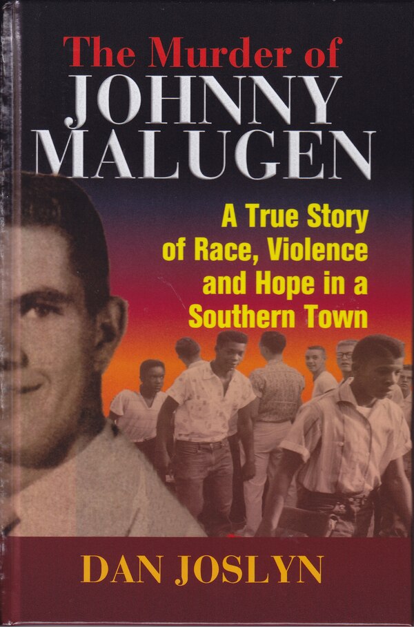 The Murder of Johnny Malugen by Dan Joslyn, Hardcover | Indigo Chapters
