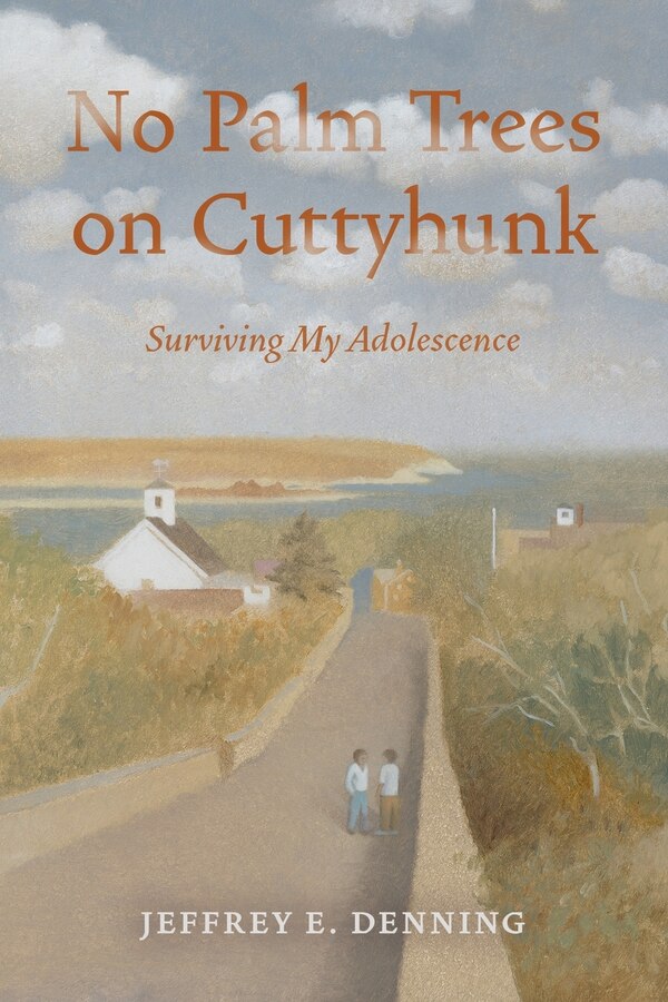 No Palm Trees On Cuttyhunk by Jeffrey E Denning, Paperback | Indigo Chapters