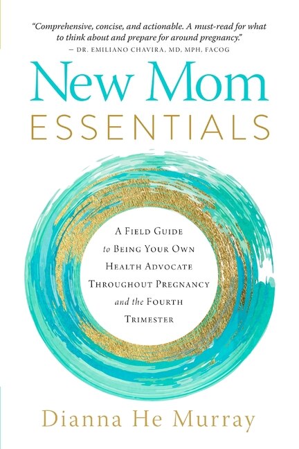 New Mom Essentials by Dianna Murray, Paperback | Indigo Chapters