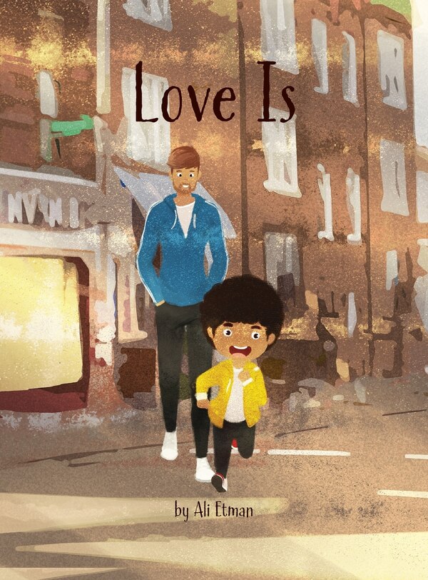 Love Is by Ali Etman, Hardcover | Indigo Chapters