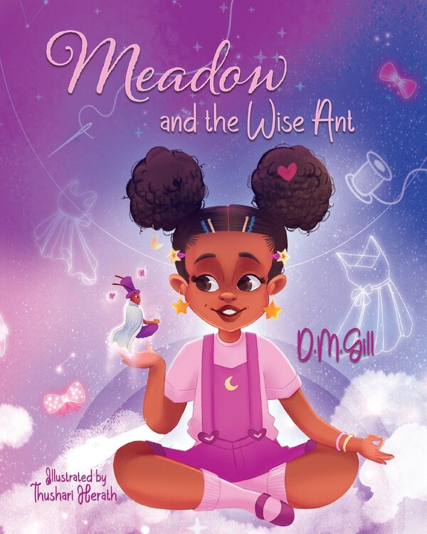 Meadow and the Wise Ant by D M Gill, Paperback | Indigo Chapters