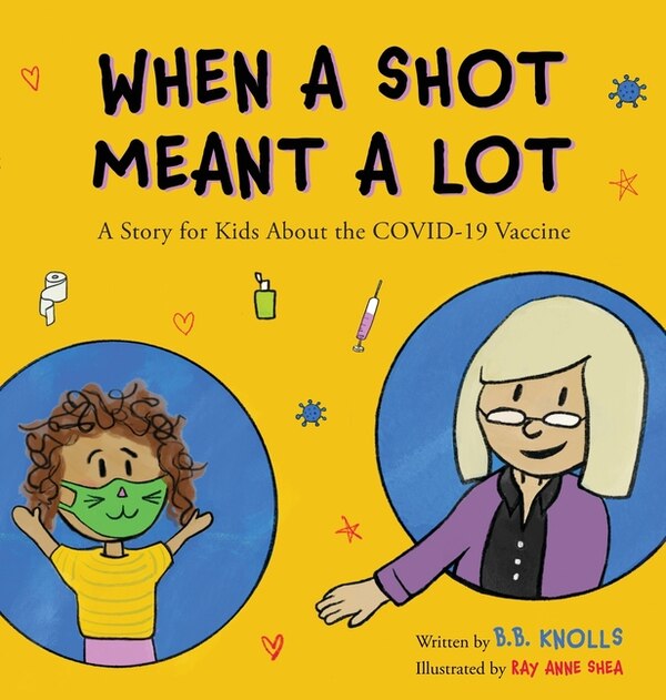 When a Shot Meant a Lot by B B Knolls, Hardcover | Indigo Chapters
