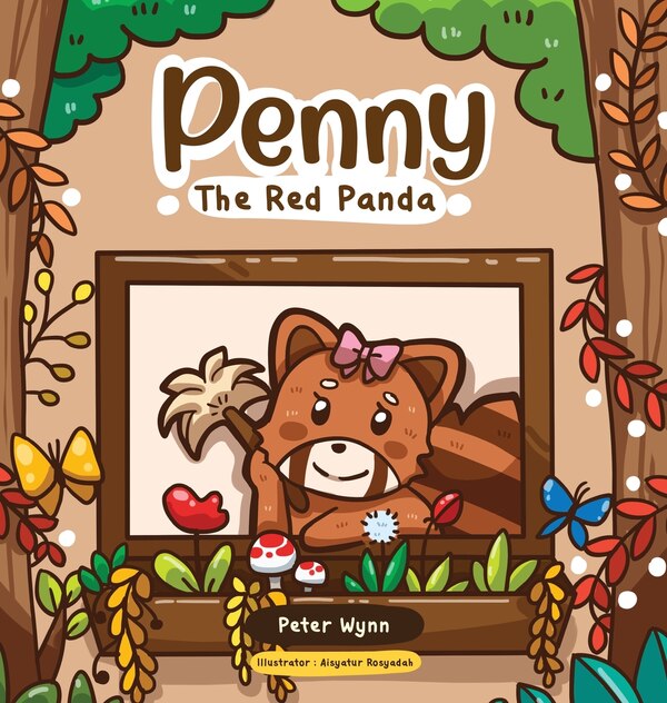 Penny The Red Panda by Peter Wynn, Hardcover | Indigo Chapters