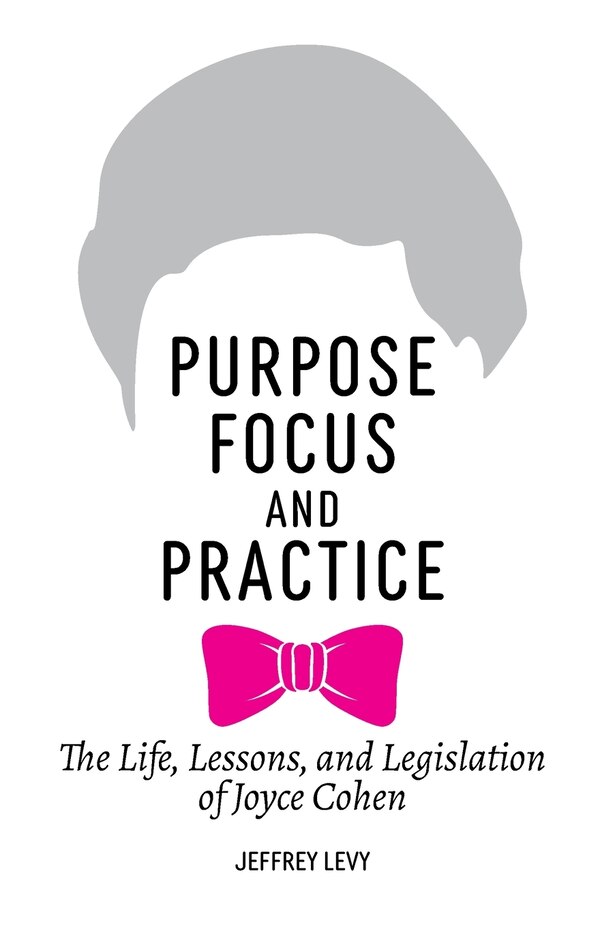 Purpose Focus and Practice by Jeffrey Levy, Paperback | Indigo Chapters