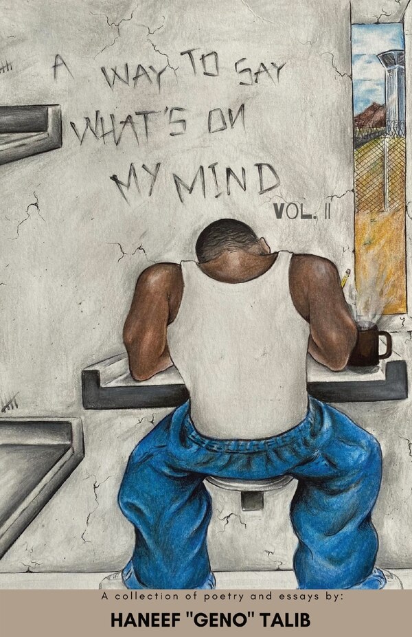 A Way to Say What's On My Mind Vol. II by Haneef Geno Talib, Paperback | Indigo Chapters