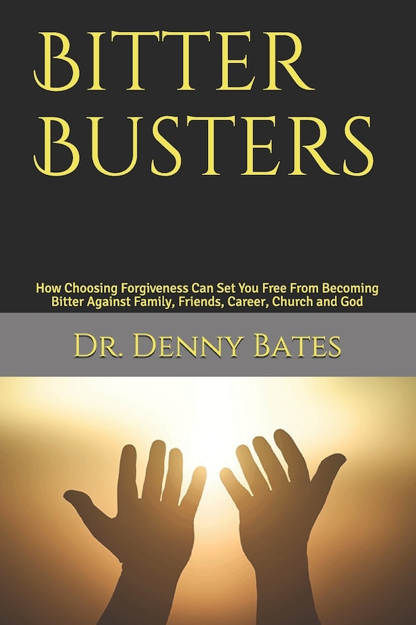 Bitter Busters by Denny Bates, Paperback | Indigo Chapters