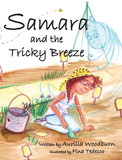 Samara and the Tricky Breeze by Aurilla Woodburn, Hardcover | Indigo Chapters