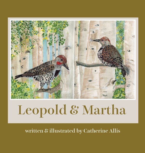Leopold and Martha by Catherine Allis, Hardcover | Indigo Chapters