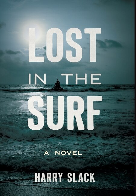 Lost in the Surf by Harry Slack, Hardcover | Indigo Chapters