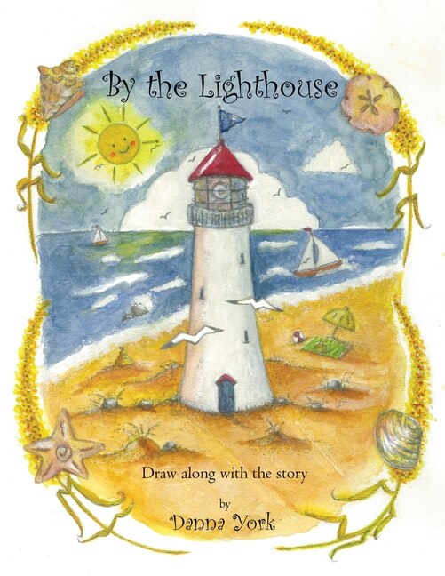 By the Lighthouse by Danna York, Paperback | Indigo Chapters