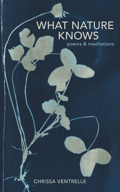 What Nature Knows by Chrissa Ventrelle, Paperback | Indigo Chapters