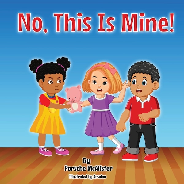 No This is Mine by Porsche McAlister, Paperback | Indigo Chapters