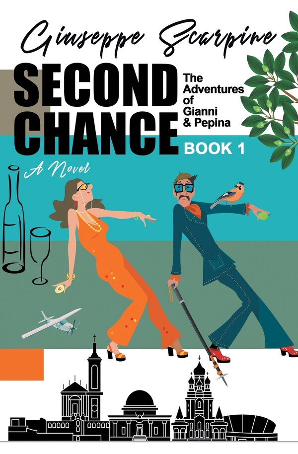 Second Chance -The Adventures of Gianni & Pepina by Giuseppe Scarpine, Paperback | Indigo Chapters