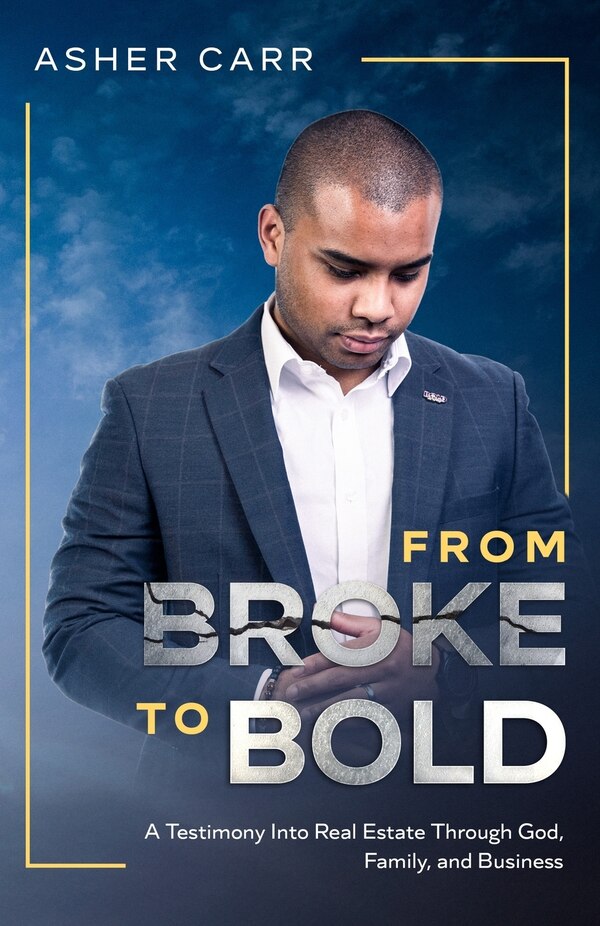 From Broke to BOLD by Asher Carr, Paperback | Indigo Chapters