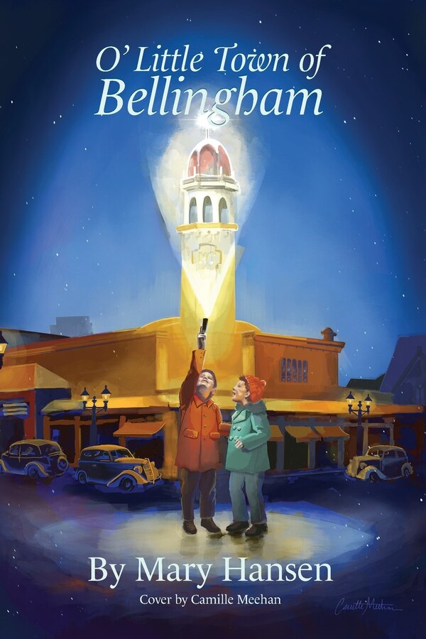 O' Little Town of Bellingham by Mary Hansen, Paperback | Indigo Chapters