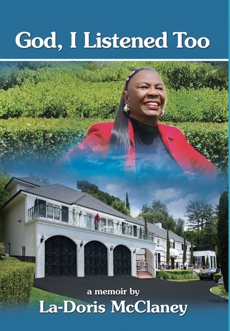 God I Listened Too by La-Doris McClaney, Hardcover | Indigo Chapters