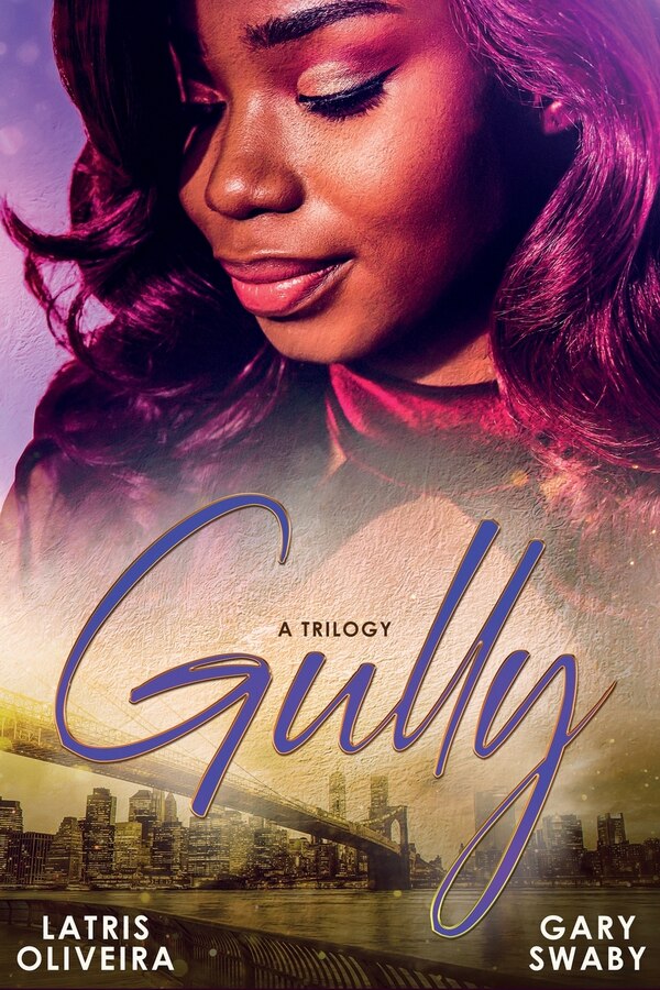 Gully by Latris Oliveira, Paperback | Indigo Chapters