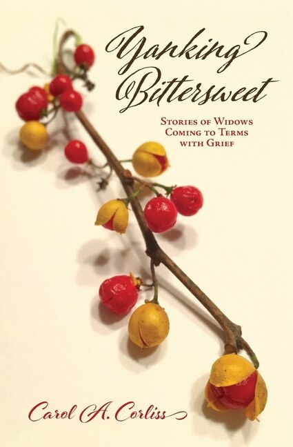 Yanking Bittersweet by Carol A Corliss, Paperback | Indigo Chapters