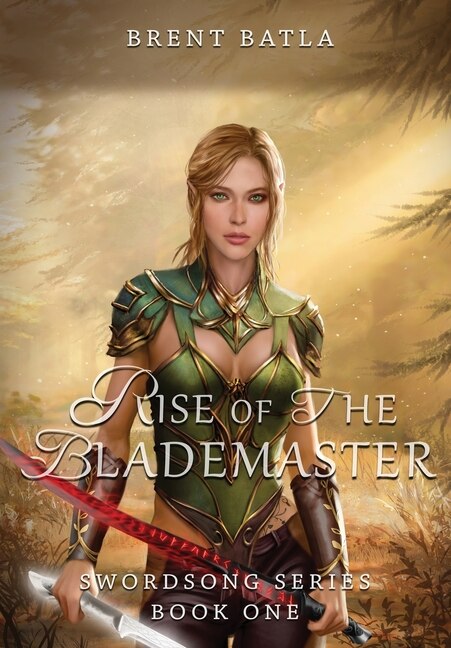 Rise Of The Blademaster by Brent Batla, Hardcover | Indigo Chapters