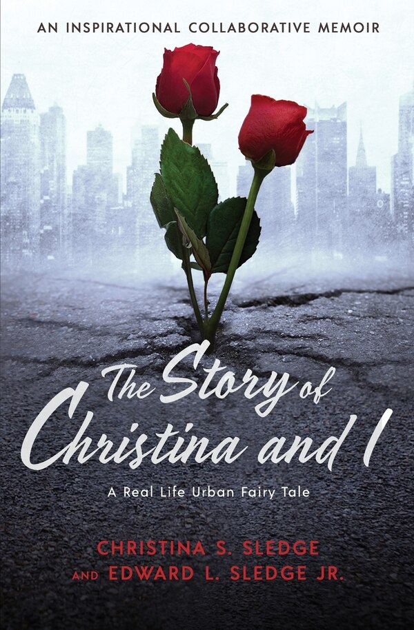 The Story of Christina and I by Christina S Sledge, Paperback | Indigo Chapters