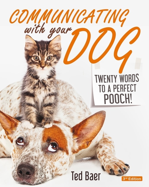 Communicating with Your Dog by Ted Baer, Paperback | Indigo Chapters