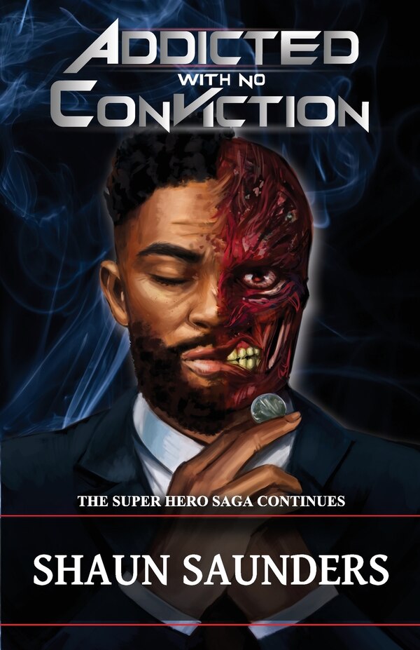 Addiction by Shaun Saunders, Paperback | Indigo Chapters