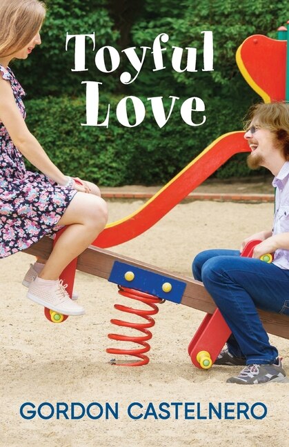 Toyful Love by Gordon Castelnero, Paperback | Indigo Chapters