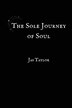 The Sole Journey of Soul by Jas Taylor, Paperback | Indigo Chapters