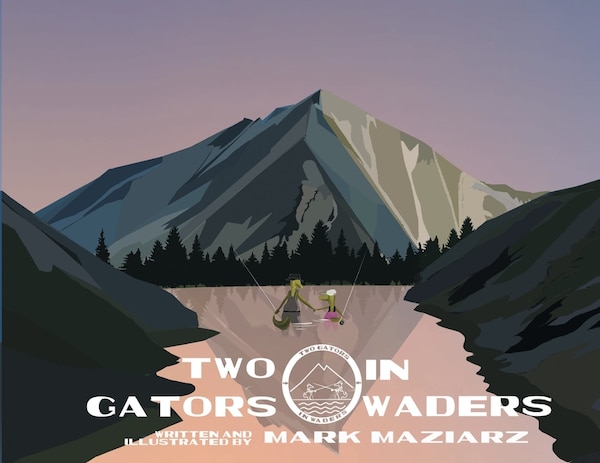 Two Gators in Waders by Mark Maziarz, Paperback | Indigo Chapters