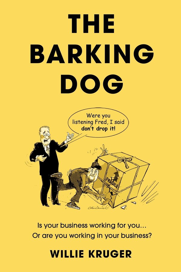 The Barking Dog by Willie Kruger, Paperback | Indigo Chapters